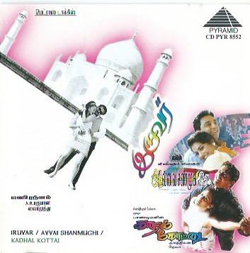Iruvar / Avai Shanmugi / Kadhal Kottai - Pyramid
